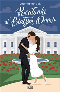 Obrazek Pocałunki w Białym Domu