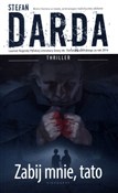 Książka : Zabij mnie... - Stefan Darda