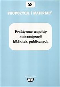 Picture of Praktyczne aspekty automatyzacji bibliotek publicznych