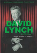 Książka : David Lync... - David Lynch, Richard Barney