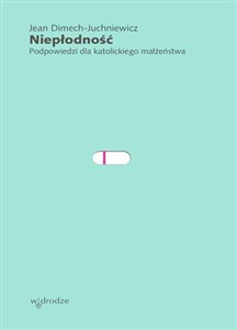 Obrazek Niepłodność Podpowiedzi dla katolickiego małżeństwa