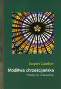 Modlitwa c... - Jacques Gauthier - Ksiegarnia w UK