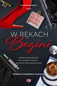W rękach b... - Monika Magoska-Suchar -  Książka z wysyłką do UK