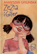Zobacz : Zezia i Gi... - Agnieszka Chylińska