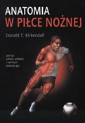 Anatomia w... - Donald T. Kirkendall -  Książka z wysyłką do UK