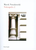 Nekropolis... - Marek Nowakowski -  Książka z wysyłką do UK