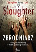 Zobacz : Zbrodniarz... - Karin Slaughter