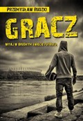 Zobacz : Gracz Wita... - Przemysław Rudzki