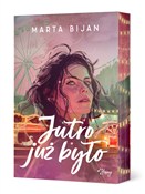Jutro już ... - Marta Bijan -  Książka z wysyłką do UK