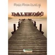 Zobacz : Dalekość - Monika Kowalczyk