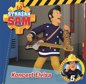 Obrazek Strażak Sam 5 Część 5. Koncert Elvisa