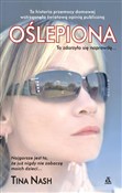 Książka : Oślepiona - Tina Nash