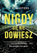 Zobacz : Nigdy się ... - S.R. Masters
