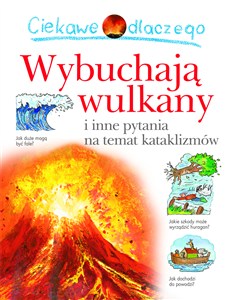 Obrazek Ciekawe dlaczego wybuchają wulkany