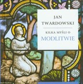 Kilka myśl... - Jan Twardowski -  Książka z wysyłką do UK