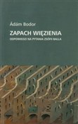 Zapach wię... - Adam Bodor -  foreign books in polish 