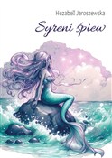Zobacz : Syreni śpi... - Hezabell Jaroszewska