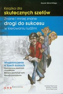 Obrazek Książka dla skutecznych szefów Znane i mniej znane drogi do sukcesu w kierowaniu ludźmi