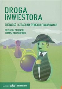 Obrazek Droga inwestora Chciwość i strach na rynkach finansowych