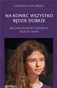 Na koniec ... - Christina von Dreien -  books in polish 