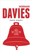 Serce Euro... - Norman Davies - Ksiegarnia w UK