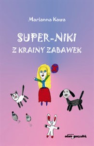 Picture of Super-Niki z krainy zabawek