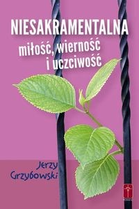 Obrazek Niesakramentalna miłość wierność i uczciwość