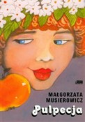 Pulpecja - Małgorzata Musierowicz - Ksiegarnia w UK