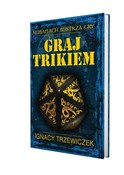 Graj Triki... - Ignacy Trzewiczek - Ksiegarnia w UK