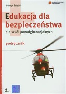 Obrazek Edukacja dla bezpieczeństwa Podręcznik Szkoły ponadgimnazjalne
