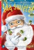 Książka : Idą święta... - Arleta Remiszewska, Izabela Michta, Bożena Bobrzyk-Stokłosa