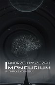 Polska książka : Impneurium... - Andrzej Miszczak