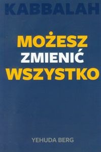 Obrazek Możesz zmienić wszystko Kabbalah