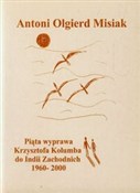 Piąta wypr... - Antoni Olgierd Misiak -  books from Poland