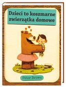 Dzieci to ... - Peter Brown -  books from Poland