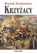 Krzyżacy - Henryk Sienkiewicz - Ksiegarnia w UK