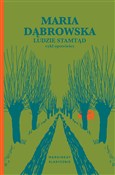 Zobacz : Ludzie sta... - Maria Dąbrowska