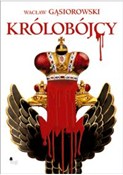 polish book : Królobójcy... - Wacław Gąsiorowski