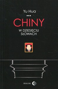 Obrazek Chiny w dziesięciu słowach