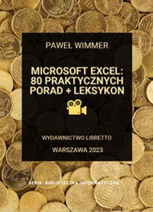 Obrazek Microsoft Excel 80 praktycznych porad + Leksykon