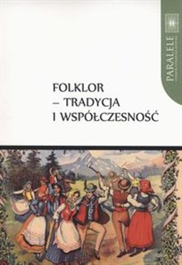 Obrazek Folklor tradycja i współczesność
