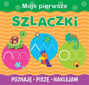 Obrazek Moje pierwsze szlaczki Poznaję Piszę Naklejam