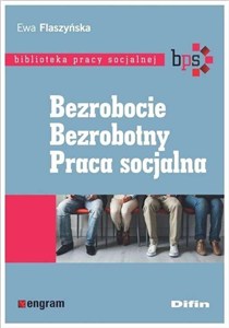 Obrazek Bezrobocie Bezrobotny Praca socjalna Biblioteka pracy socjalnej
