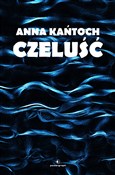 Czeluść - Anna Kańtoch -  books from Poland