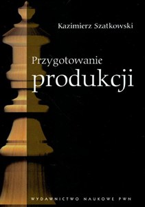 Obrazek Przygotowanie produkcji
