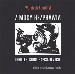 Obrazek [Audiobook] CD MP3 Z mocy bezprawia