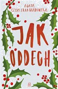 Zobacz : Jak oddech... - Agata Czykierda-Grabowska