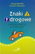 Znaki drog... - Giorgio Bartella, Erminio Bonanomi -  Polish Bookstore 