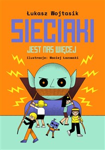 Picture of Sieciaki. Jest nas więcej