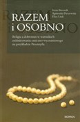 Książka : Razem i os... - Irena Borowik, Agnieszka Dyczewska, Eliza Litak